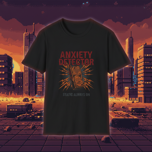 Anxiety Detector Tee